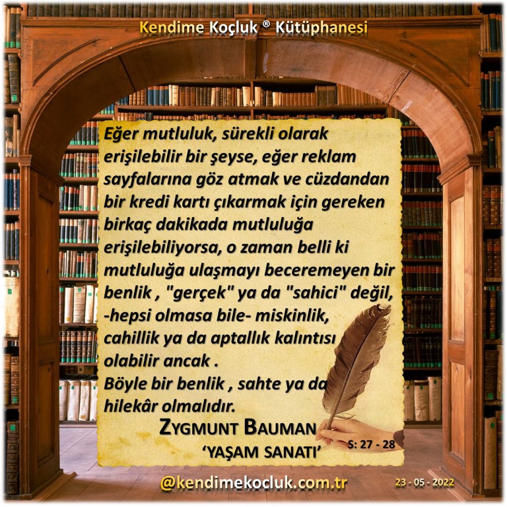 Kendime Koçluk ® Kütüphanesi – Zygmunt Bauman - Yaşam Sanatı