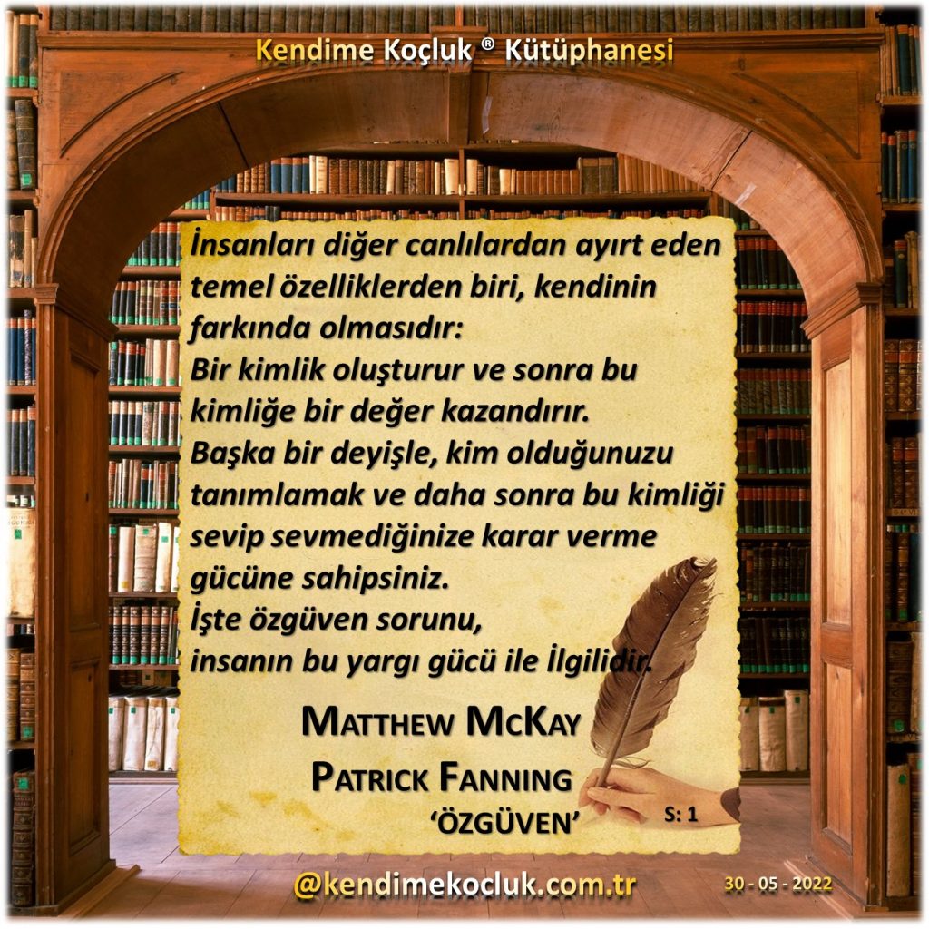 Kendime Koçluk ® Kütüphanesi – Matthew Mc Kay – Patrick Flenning – Özgüven