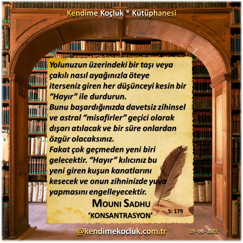 Kendime Koçluk® Kütüphanesi; Mouni Sadhu - Konsantrasyon - s179
