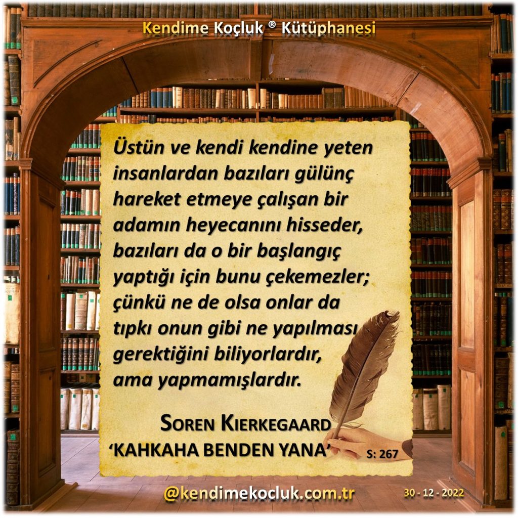 Kendime Koçluk ® Kütüphanesi - Soren Kierkegaard - Kahkaha Benden Yana