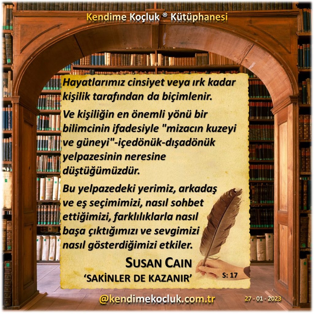 Kendime Koçluk ® Kütüphanesi - Susan Cain - Sakinler de Kazanır