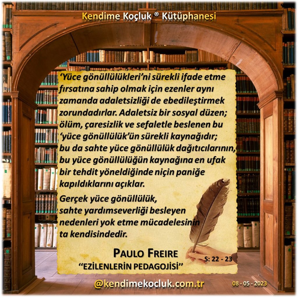 Kendime Koçluk ® Kütüphanesi - Paulo Freire - Ezilenlerin Pedagojisi