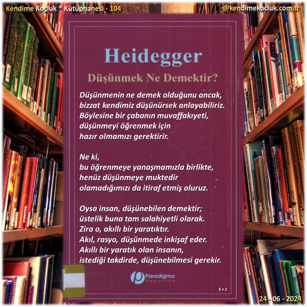 Kendime Koçluk Kütüphanesi 104 - Martin Heidegger - Düşünmek Ne Demektir