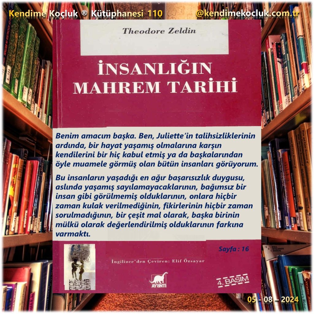 Theodore Zeldin - İnsanlığın Mahrem Tarihi - Kendime Koçluk Kütüphanesi