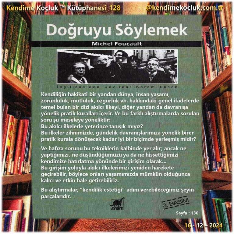 Michel Foucault - Doğruyu Söylemek / Kendime Koçluk™ Kütüphanesi 128