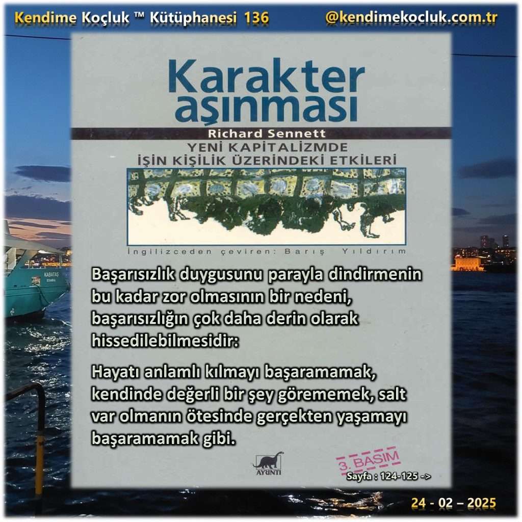 Richard Sennett – Karakter Aşınması / Kendime Koçluk™ Kütüphanesi 136
