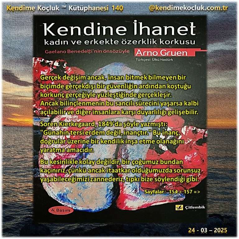 Kendime Koçluk Kütüphanesi 140 - Arno Gruen - Kendine İhanet