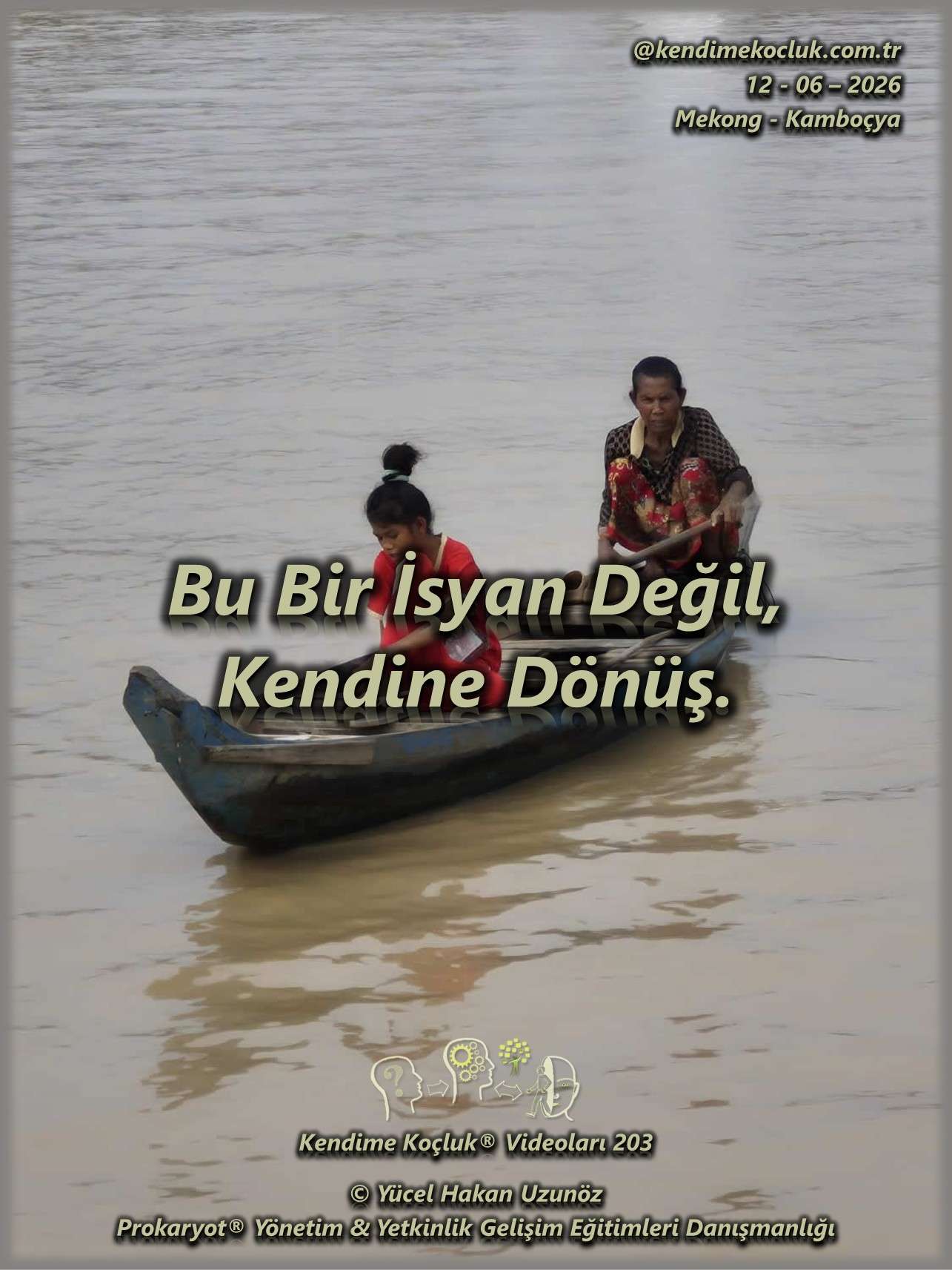 Kendime Koçluk Videoları 203