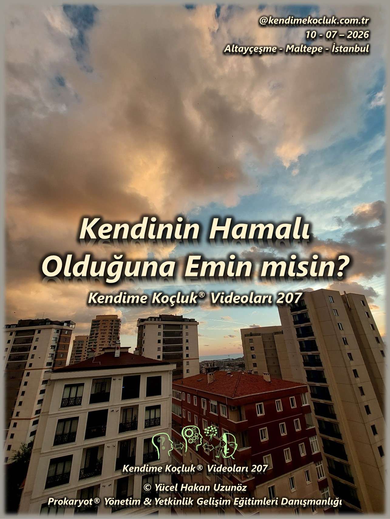 Kendime Koçluk® Videoları 207