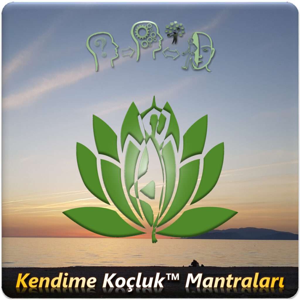 kendime koçluk mantraları