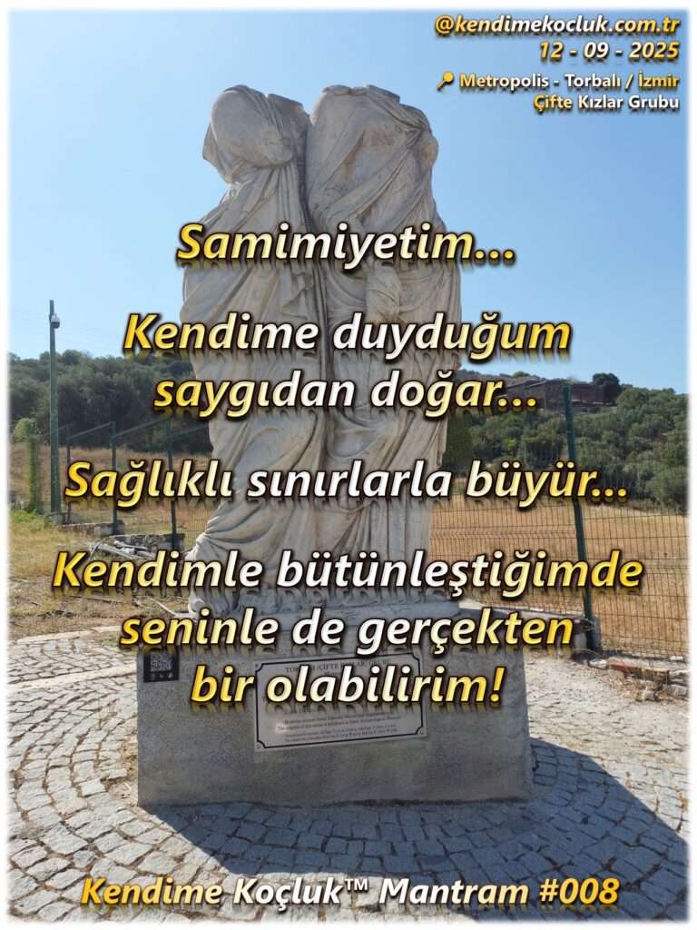 kendime koçluk ™ mantram 8