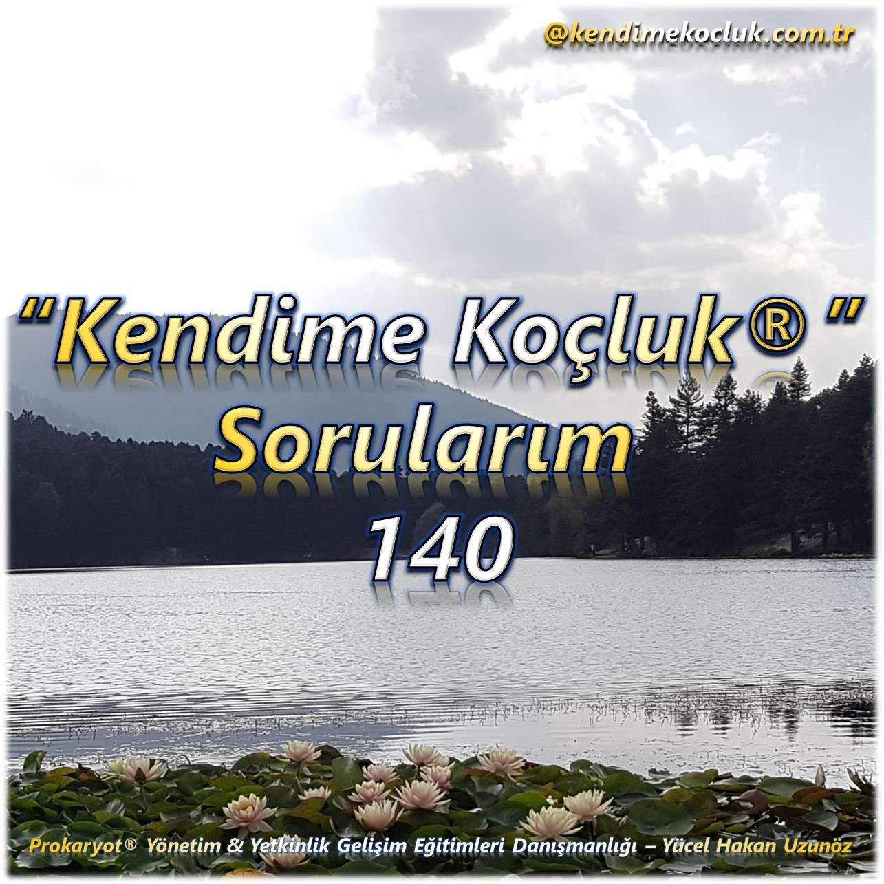 Kendime Koçluk Sorularım