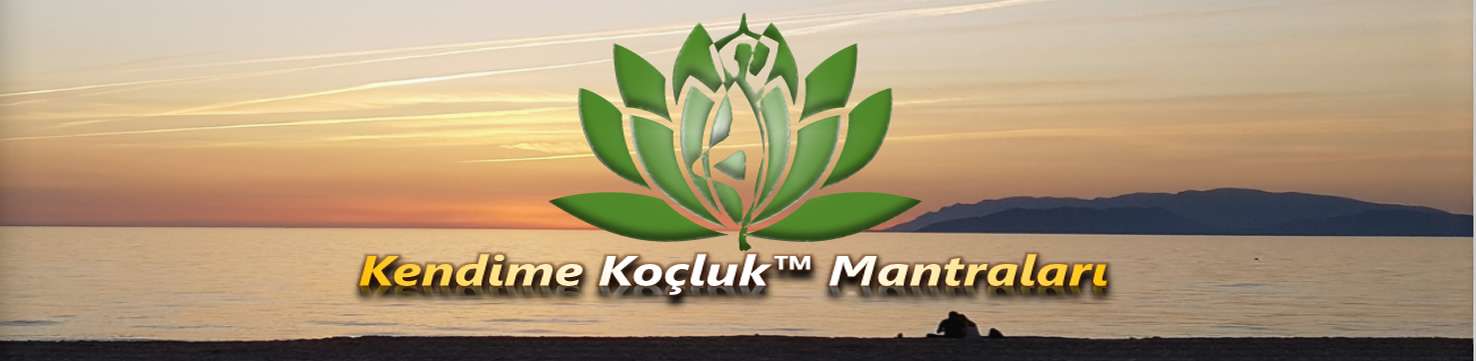 kendime koçluk mantraları